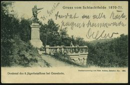 GRAVELOTTE/ ** 1901 (15.8.) 1K Auf S/w.-Foto-Ak.: Gruss Vom Schlachtfelde 1870-71 = Denkmal 8. Jäger-Btl. , Portofreie S - Altri & Non Classificati