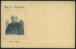 STUTTGART Nr.1 1895 (1.4.) 1K Auf Württemberg PP 3 Pf. Ziffer Braun: Zum 80.Geburtstagsfest/1815 - 1895 = Bismarck-Brust - Sonstige & Ohne Zuordnung