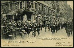 BERLIN, N.O./ *18a 1900 (1.9.) 1K-Gitter Auf S/w.-Foto-Ak.: Se. Maj. Der Kaiser An Der Spitze Des Regiments Vom Kreuzber - Altri & Non Classificati