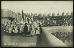 Leipzig 1913 (18.10.) S/w.-Foto-Ak.: Einweihung Völkerschlacht-Denkmals Durch Kaiser Wilhelm II. (Nr.23 Abschied) Ungebr - Autres & Non Classés