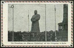 BERLIN N.O./ *27c 1916 (2.3.) 1K-Steg Auf Zweifarbiger Propaganda-Foto-Ak.: Einweihung Des "Eisernen Hindenburg" Auf Dem - Autres & Non Classés