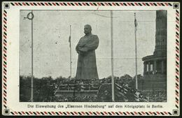 BERLIN N.O./ *27c 1916 (2.3.) 1K-Steg Auf Zweifarbiger Propaganda-Foto-Ak.: Einweihung Des "Eisernen Hindenburg" Auf Dem - Other & Unclassified