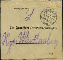 FRANKFURT (ODER)/ POSTVERTEILUNGS-/ STELLE 1915 (März) 1K-Segm. Auf Vorbindezettel: Von Frankfurt (Oder) Postverteilungs - WO1