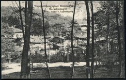 MÜNSINGEN (WÜRTT.)/ *ÜBUNGSPLATZ* 1916 (13.6.) 1K Auf S/w.-Feldpost-Ak.: ...Barackenlager Partie B. Lagereingang N. Welz - Prima Guerra Mondiale