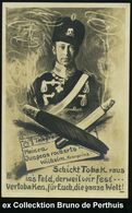 DEUTSCHES REICH 1914 S/w.-Propaganda-Ak.: Schickt Tobak Raus.. Wir Vertobaken.. Die Ganze Welt = Kronprinz Als Totenkopf - Guerre Mondiale (Première)