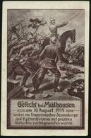 DEUTSCHES REICH 1914 (10.1.) Monochrome Propaganda-Künstler-Ak.: Gefecht Bei Mülhausen.. , 1K-Steg: K. D. Feldpostexp./  - Guerre Mondiale (Première)