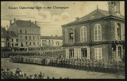 DEUTSCHES REICH 1916 (5.6.) S/w.-Foto-Ak.: Kaisers Geburtstag 1916 In Der Champagne , 1K-Brücke: K. D. Feldposteped./a/  - Guerre Mondiale (Première)
