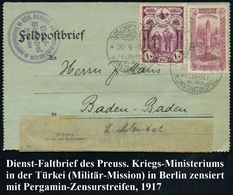 DT.MILITÄR-MISSION TÜRKEI 1917 (26.9.) Zweisprachiger 1K: FELDPOST/MIL. MISS./KONSTANTINOPEL; 2x Auf Türkischer Frankatu - Guerre Mondiale (Première)