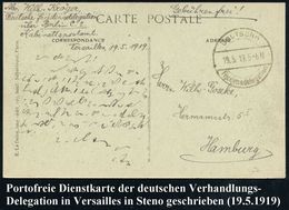 DEUTSCHES REICH 1919 (19.5.) 1K-Brücke: Deutsche Friedensdelegation + Hs. Abs.: ".. Deutsche Friedensdelegation über Ber - WO1