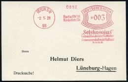 BERLIN SW/ 48/ .."Selskosojus"/ Verband Landwirtschaftl./ Genossenschaften In Rußland/ GmbH 1928 (2.5.) Seltener AFS , G - Autres & Non Classés