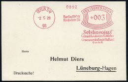 BERLIN SW/ 48/ .."Selskosojus"/ Verband Landwirtschaftl./ Genossenschaften In Rußland/ GmbH 1928 (2.5.) Seltener AFS , G - Otros & Sin Clasificación