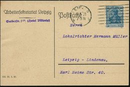 LEIPZIG/ B2b 1921 (3.3.) MaStrichSt Auf Vordr.-Kt.: Arbeitersekretariat Leipzig + Rs. Viol. Abs.-3L: Gewerkschafts-Karte - Altri & Non Classificati