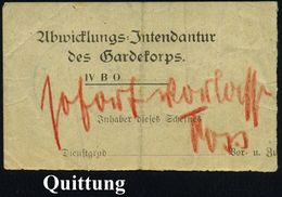 Berlin 1920 3 Verschiedene Quittungen Der Abwicklungsstelle Des Ehem. Gardekorps, Je Mit Viol. Dienst-HdN , 3 Belege = R - Altri & Non Classificati