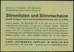 BERLIN W/ 8/ Carl Heymanns Verlag 1932 (39.9.) AFS (Stpl.-Irrtum 39. Sept.!) = 3.9. Auf Reklame-Kt.: Stimmlisten U. Stim - Autres & Non Classés