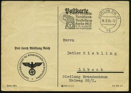 BERLIN SW 11/ Ag/ 15.Große Deutsche/ Rundfunk-/ Ausstellung.. 1938 (16.8.) MWSt (Rundfunk-Symbol) Dienst-Kt.: FdAR / Zen - Sonstige & Ohne Zuordnung