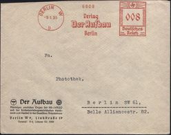 BERLIN W/ 9/ Verlag/ Der Aufbau 1935 (9.1.) Seltener AFS Auf DAF-Dienst-Bf: Amtl. Organ Der NS-HAGO.. + Rs Propaganda-Vi - Autres & Non Classés