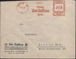 BERLIN W/ 9/ Verlag/ Der Aufbau 1935 (9.1.) Seltener AFS Auf DAF-Dienst-Bf: Amtl. Organ Der NS-HAGO.. + Rs Propaganda-Vi - Other & Unclassified