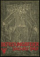 DACHAU/ 1.DACHAU-GEDÄCHTNISKUNDGEBUNG 1947 (18.5.) Seltener SSt, Type I Auf Befreiungs-Sonder-Kt.: BEFREIUNGSFEIER 1947  - Altri & Non Classificati