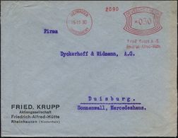 RHEINHAUSEN/ (NIEDERRHEIN)/ Friedr.Krupp A.-G./ Friedrich-Alfred-Hütte 1930 (15.11.) AFS Klar Auf Firmen-Bf. = Artilleri - Sonstige & Ohne Zuordnung