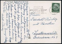 WIEN 101/ B/ ..AUSSTELLUNG/ "KAMPF UM WIEN"/ 26.4.-2.6. 1941 (4.5.) MWSt Klar Auf Color-Ak.: Karlskirche, Bedarf (Bo.83  - Other & Unclassified