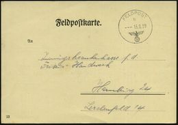 DEUTSCHES REICH 1939 (13.9.) 1K: FELDPOST/b/--- + Rs. 1L: Postsammelstelle, Hs. "Hamburg" , Klar Gest. Feldpost-Benachri - Guerre Mondiale (Seconde)