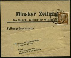 DT.BES.WEISSRUSSLAND 1942 (16.7.) 2K-Steg: MINSK (OSTLAND)/d Auf EF 3 Pf. Hindenbg., Seltenes Zeitungs-Sb.: Minsker Zeit - Guerre Mondiale (Seconde)