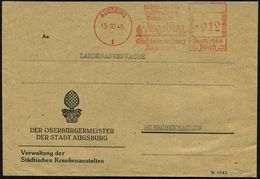 AUGSBURG/ 1/ Die Schöne Deutsche/ Stadt Des Späten/ Mittelalters/ ..Stadtverwaltung 1945 (15.10.) Seltener, Aptierter AF - Sonstige & Ohne Zuordnung