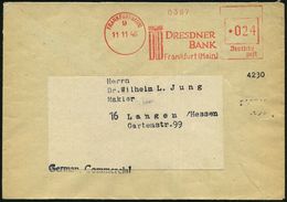 FRANKFURT (MAIN)/ 9/ DB/ DRESDNER/ BANK.. 1946 (11.11.) Aptierter AFS = NS-Adler Entfernt + "Reichs"(post) + "STADT DES  - Other & Unclassified