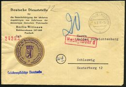 (1) BERLIN-WITTENAU/ K 1958 (5.3.) 2K-Steg + Roter Ra.: Nachgebühr D Auf Aptiertem Dienst-Bf.: Deutsche Dienststelle.. = - Altri & Non Classificati