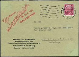 (22a) DUISBURG 1/ Ba 1957 (18.4.) MaWellenSt + Roter HdN: Zweites/Heimkehrer-Deutschlandtreffen/15.-16.6.1957/FRANK-FURT - Altri & Non Classificati