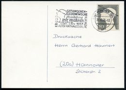 (13b) MÜNCHEN BPA 1/ A/ KRIEGS-/ GEFANGENEN-/ GEDENKWOCHE/ Ausstellung/ Wir Mahnen.. 1953 (31.10.) Seltener MWSt (Kopf H - Autres & Non Classés