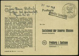 ZETHAU/ A/ über/ FREIBERG (SACHS) 2 1945 (29.10.) 2K-Steg = PSt. I + Schw. 1L: Gebühr Bezahlt, Frankierte Dienst-Kt.: Su - Altri & Non Classificati