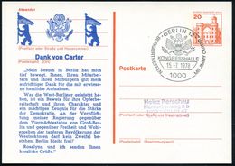 1000 BERLIN 12/ KONGRESSHALLE/ BÜRGERTREFFEN MIT JIMMY CARTER 1978 (15.7.) SSt (US-Wappen) Auf Amtl. P 20 Pf. Burgen + Z - Autres & Non Classés