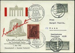 62 WIESBADEN/ DEUTSCHE-/ AMERIKANISCHE/ FREUNDSCHAFTSWOCHE 1962 (29.4.) SSt: Berliner Freiheitsglocke Auf Motivgl. Sonde - Autres & Non Classés