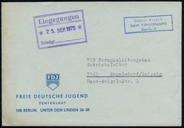 Berlin 8/ Gebühr Bezahlt/ Beim Hauptpostamt 1975/88 Blauer Ra3 Bzw. Buchdruck-Ra.3 Auf 2 Vordruck-Briefen: FDJ ZENTRALRA - Andere & Zonder Classificatie