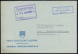 Berlin 8/ Gebühr Bezahlt/ Beim Hauptpostamt 1975/88 Blauer Ra3 Bzw. Buchdruck-Ra.3 Auf 2 Vordruck-Briefen: FDJ ZENTRALRA - Autres & Non Classés