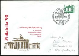 1020 BERLIN 2/ Philatelia'90/ 1.Jahrestag/ D.Grenzöffnung 1990 (9.11.) SSt = Brandenbg. Tor Auf Motivgl. PU 50 Pf. VGO B - Monumentos
