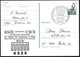1000 BERLIN 12/ KSZE.. 1991 (20.6.) SSt = Stilis. Brandenbg. Tor Auf Amtl. P 60 Pf. Bavaria + Motivgl. Zudruck: K S Z E  - Denkmäler