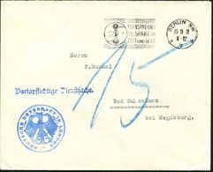 Berlin NW 7 1931 (15.8.) MWSt.: BERLIN NW/*7VII/FERNSPRECHER/SPART/ZEIT U.GELD + Blauer 1L: Portopflichtige Dienstsache  - Otros & Sin Clasificación