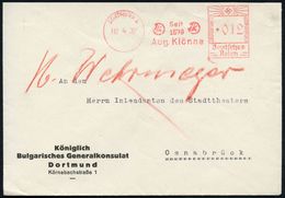 DORTMUND 1/ Seit/ 1879/ Aug.Klönne 1937 (2.4.) AFS Auf Dienst-Bf.: Königl. Bulgarisches Generalkonsulat , Rs. Entspr., B - Altri & Non Classificati