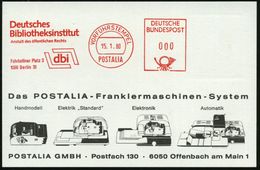 1000 Berlin 31 1980 (Jan.) AFS: VORFÜHRSTEMPEL/POSTALIA/Deutsches/Bibliotheksinstitut/dbi/Fehrbelliner Platz 3.. (Logo)  - Non Classés