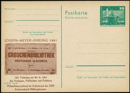 Hildburghausen 1981 (27.6.) Amtl. P 10 Pf. Neptunbrunnen, Grün + Amtl. Zudruck: JOSEPH-MEYER-EHRUNG..MEYER's GROSCHENBIB - Zonder Classificatie