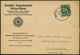 Kreuz/ Ostbahn 1925 (19.5.) Bahn-Oval: BERLIN-SCHNEIDEMÜHL/BAHNPOST/Z. 348 Auf Dekorat. Vordr.-Kt: Deutscher Jugendverba - Ohne Zuordnung