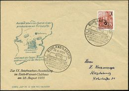 RUHLAND (LAUSITZ)/ 9.BRIEFMARKENAUSSTELLUNG/ IM VEB SYNTHESEWERK/ "SCHWARZHEIDE" 1955 (28.8.) SSt = Kesselwaggon , Motiv - Eisenbahnen