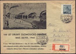 TSCHECHOSLOWAKEI 1945 (Sept.) SSt: PRAHA 1/100 JAHRE EISENBAHN OLMÜTZ - PRAG = Histor. Dampflok + Aptierter RZ: Praha 1/ - Eisenbahnen