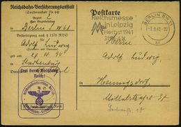BERLIN SW11/ Ai/ Reichsmesse/ In Leipzig/ Herbst 1941 1941 (7.8.) MWSt + Viol.HdN: FdAR/..Reichsbahn-Sozialamt A. (halbe - Treinen