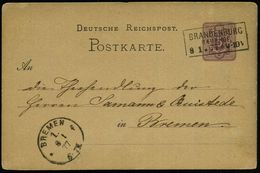 BRANDENBURG/ BAHNHOF 1877 (8.1.) Nachwerwendeter Preuss. Ra.2 Klar Auf Inl.-P 5 Pfge.Krone, Lila, Vs. AS: BREMEN/1./*f ( - Treinen