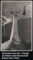 BAD REICHENHALL/ 2/ IM POSTAUTO.. 1931 (23.9.) MWSt (Frankat.-Mäng.) Auf S/w.-Foto-Ak.: Predigtstuhl-Seilbahn, Bedarf (B - Eisenbahnen