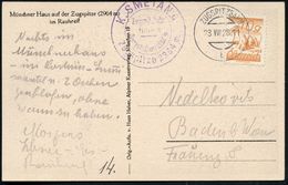 ÖSTERREICH 1928 (Aug.) 1K-Steg: ZUGSPITZBAHN/b = Hauspostamt österr. Zugspitzbahn + Viol. HdN: Zugspitze.. 2805 M, S/w.- - Treni