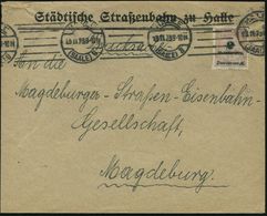 HALLE/ (SAALE) 8 1923 (13.11.) BdMaSt Auf Kommunal-Bf.: Städtische Straßenbahn Zu Halle, EF 2 Mia. , Seltener Fern-Bf. A - Tranvie